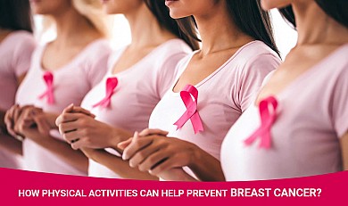 how physical activities can help prevent Breast Cancer